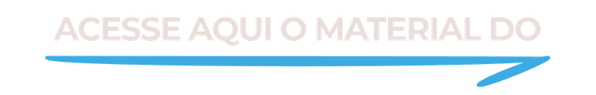 Acesse aqui o material do (4)
